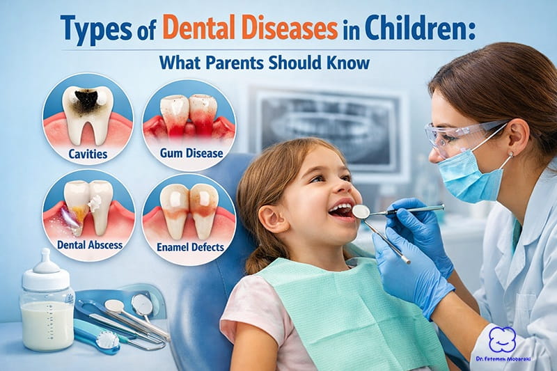 types of dental diseases in children